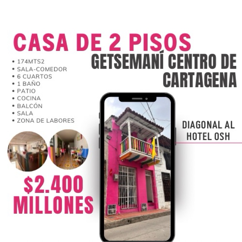 CASA DOS PISOS GETSEMANI CENTRO CARTAGENA