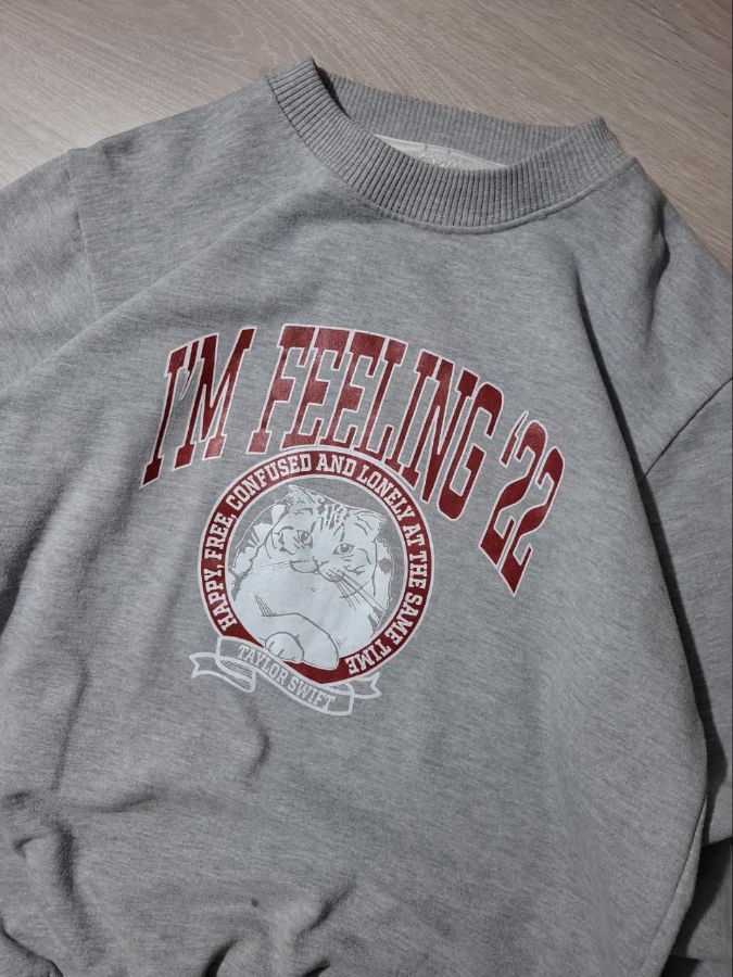Taylor Swift Sweatshirt I’m Feeling'22
