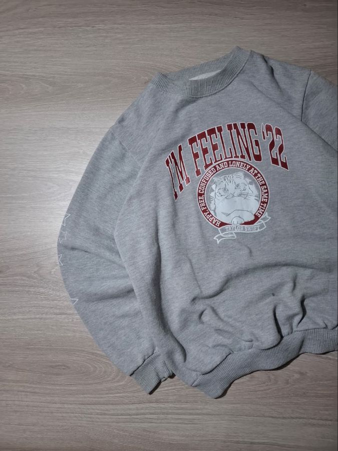 Taylor Swift Sweatshirt I’m Feeling'22