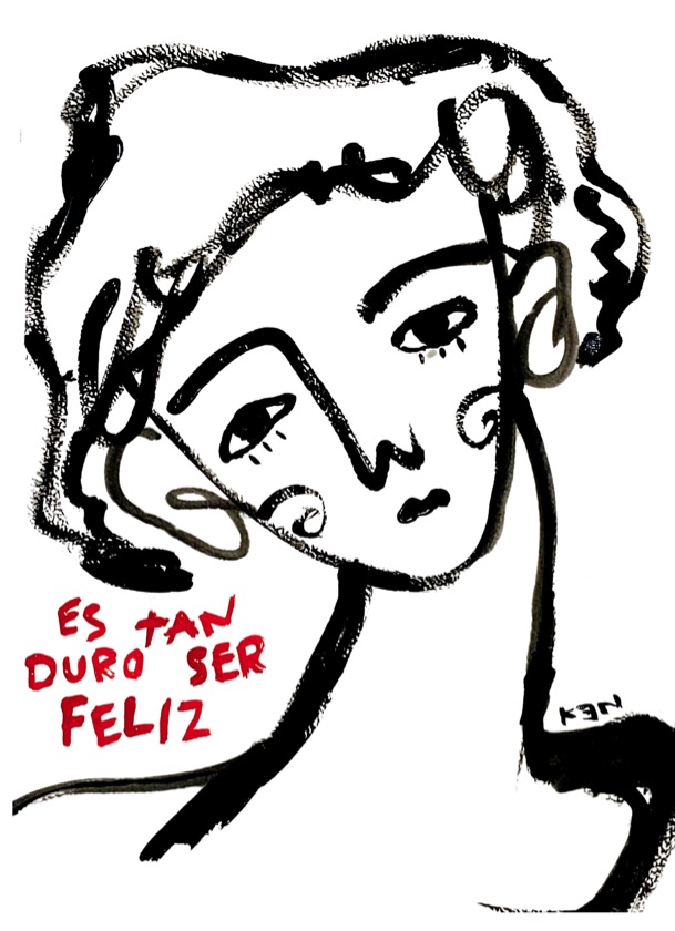 ES TAN DURO SER FELIZ
