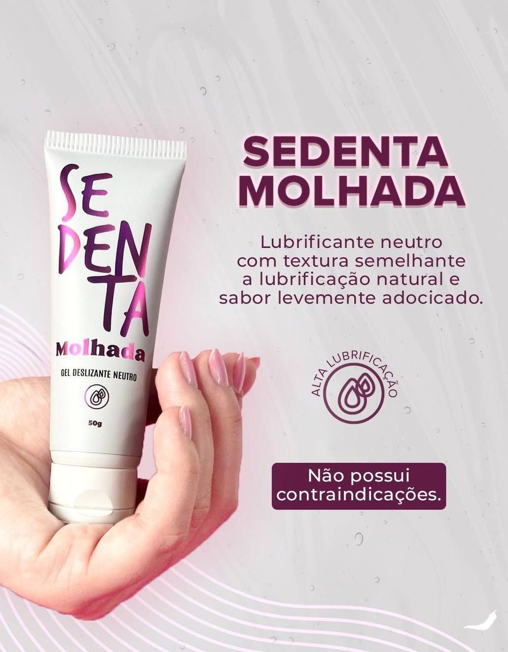 LINHA - SEDENTA MOLHADA