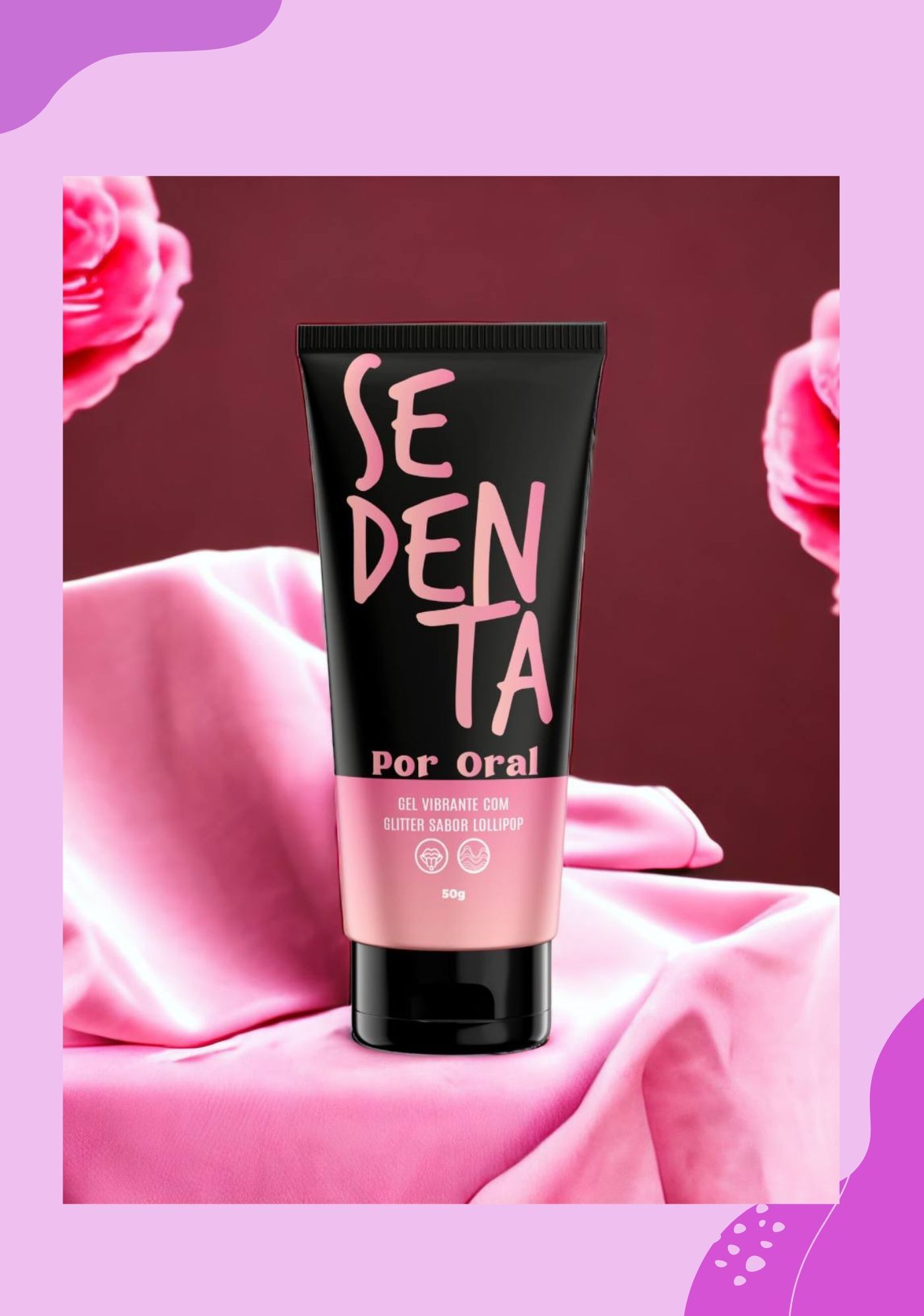 LINHA - SEDENTA POR ORAL LOLIPOP