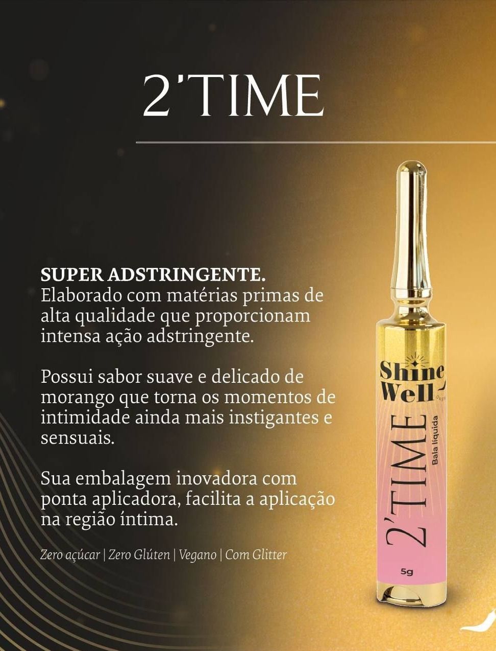 2' TIME SHINE WELL - BALA LIQUIDA