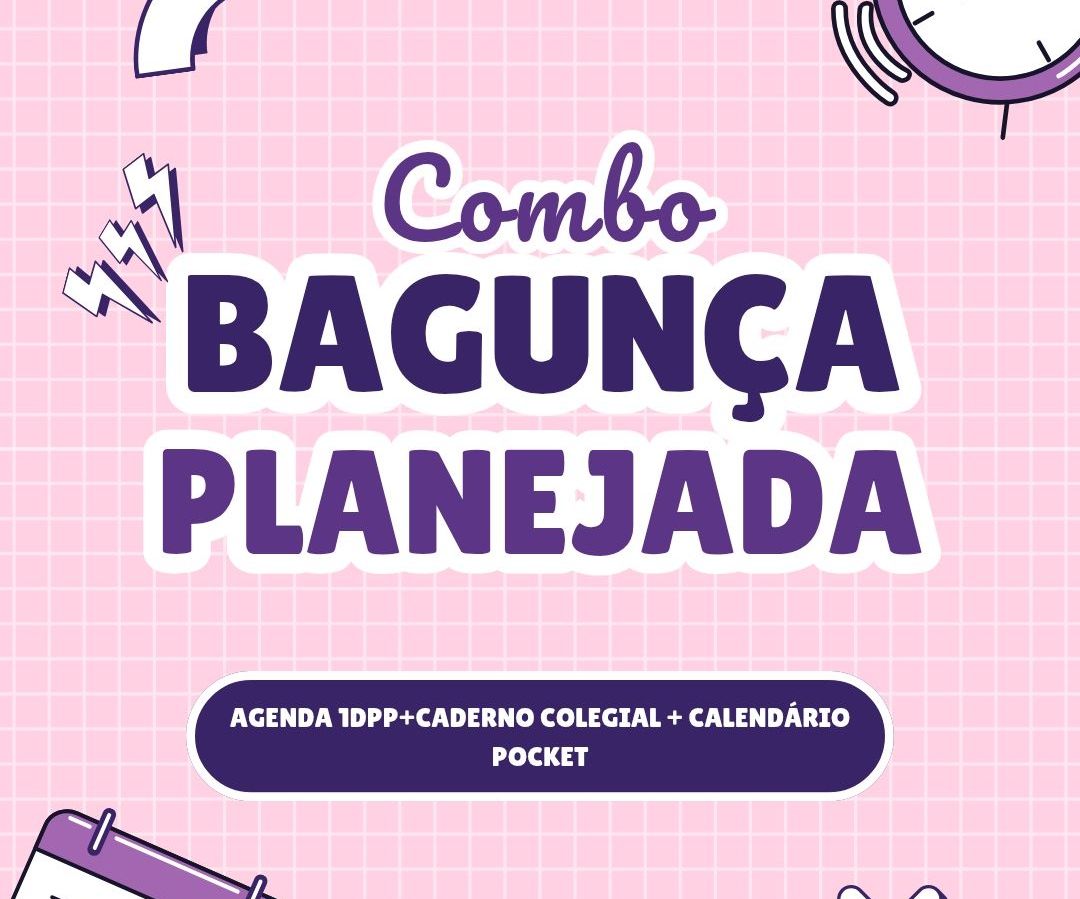 Combo Bagunça Planejada