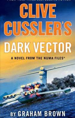 Clive Cussler's Dark Vector (The NUMA Files)