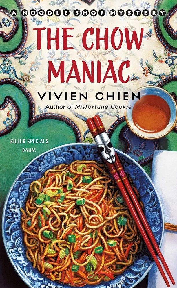 Chow Maniac: A Noodle Shop Mystery