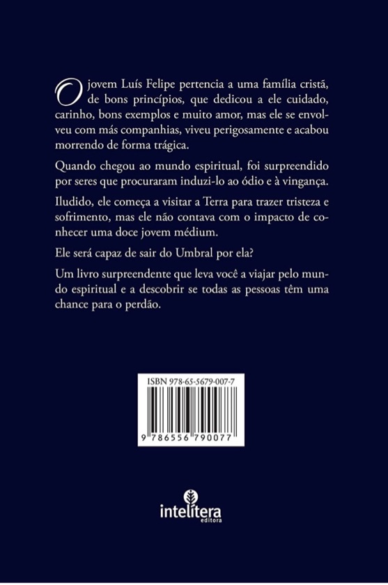 Minha Vida no Umbral: Uma Chance para o Perdão