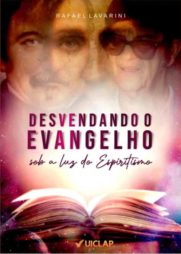 Desvendando o Evangelho (sob a luz do Espiritismo)