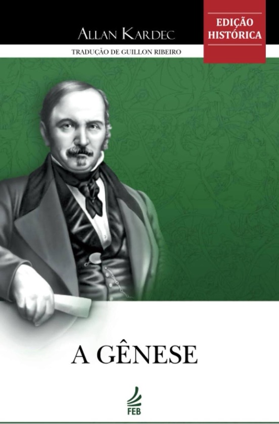A Gênese - Edição Histórica - Tradução de Guillon Ribeiro