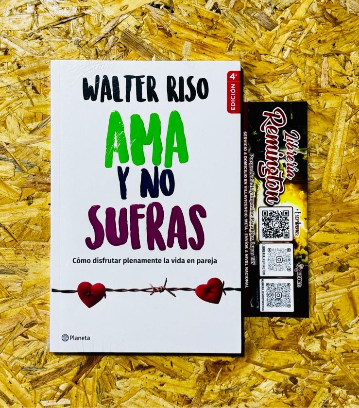 AMA Y NO SUFRAS Walter Riso