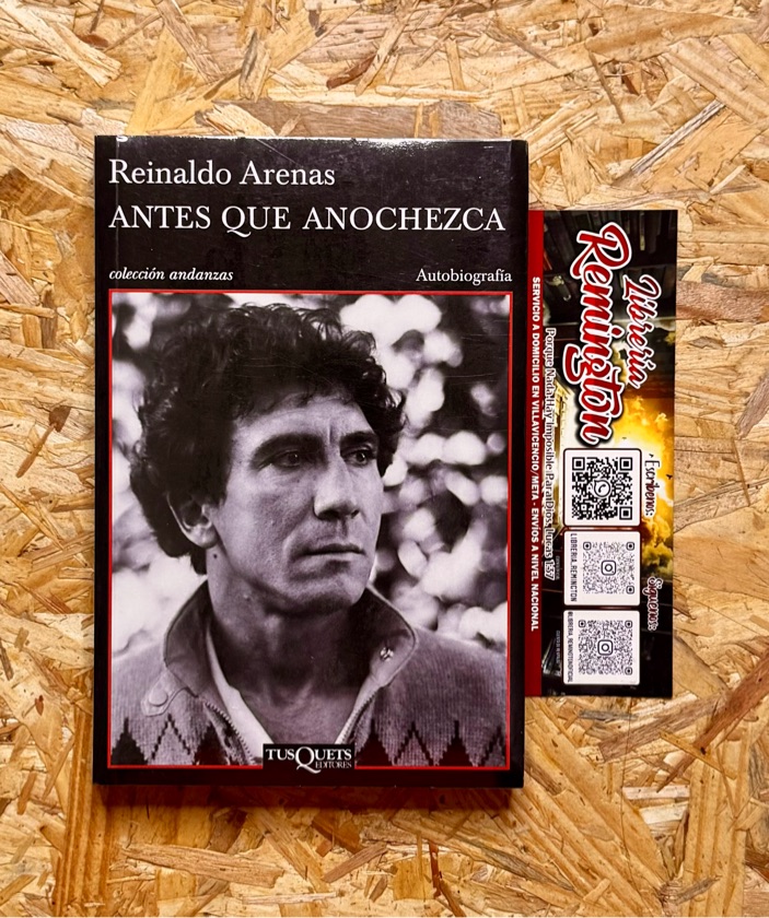 ANTES QUE ANOCHEZCA Reinaldo Arenas